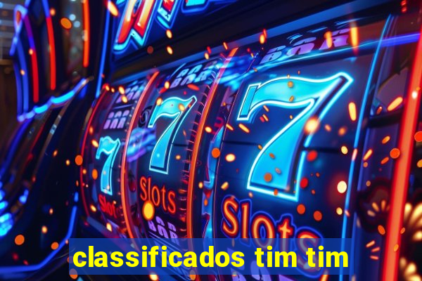 classificados tim tim